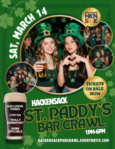 Downtown Hackensack Announces First-Ever St. Patrick’s Day Themed Bar Crawl – A Festive Afternoon of Food, Drinks, Music & Community Fun